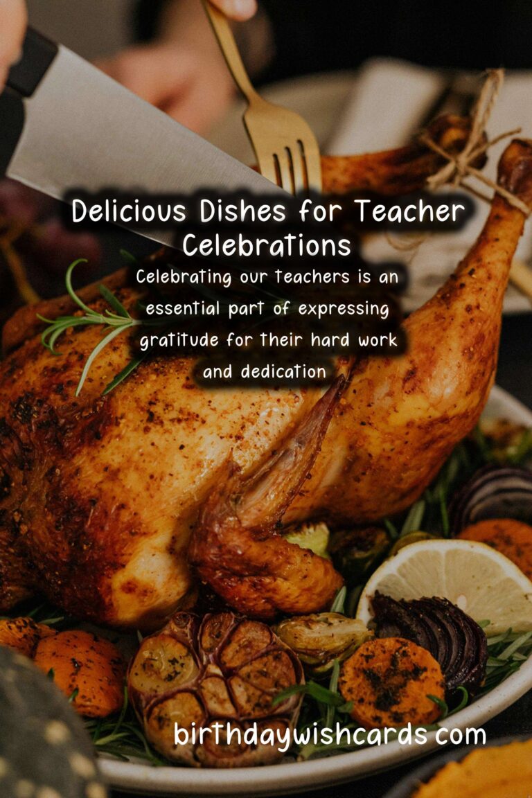 How to Cook for a Teacher's Celebration: A Step-by-Step Guide