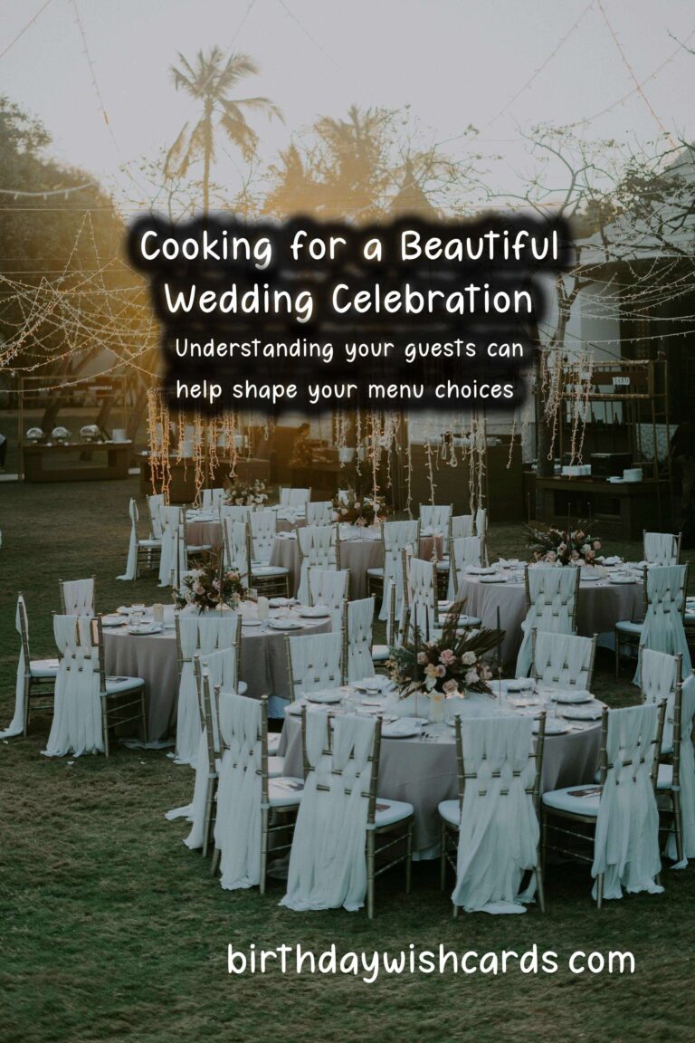 How to Cook for a Wedding Celebration: A Comprehensive Guide