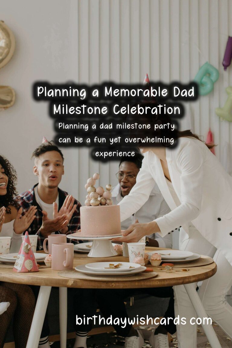 How to Plan a Dad Milestone Party