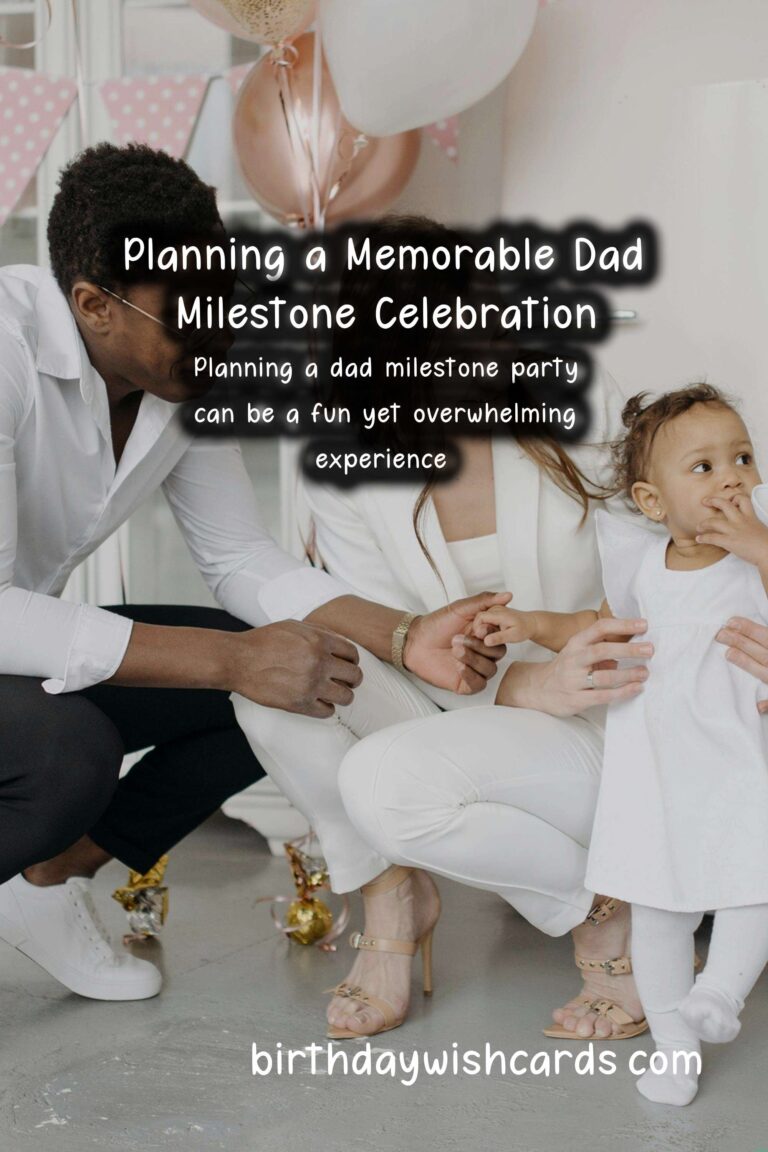 How to Plan a Dad Milestone Party