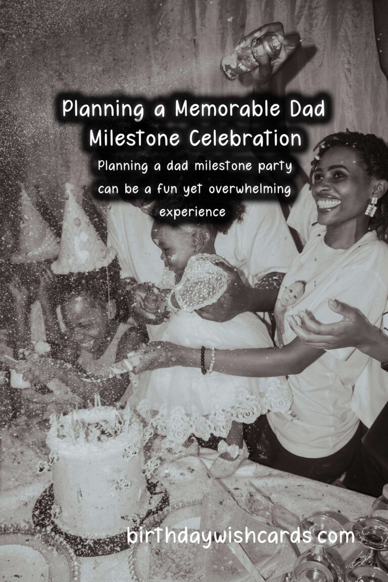 How to Plan a Dad Milestone Party