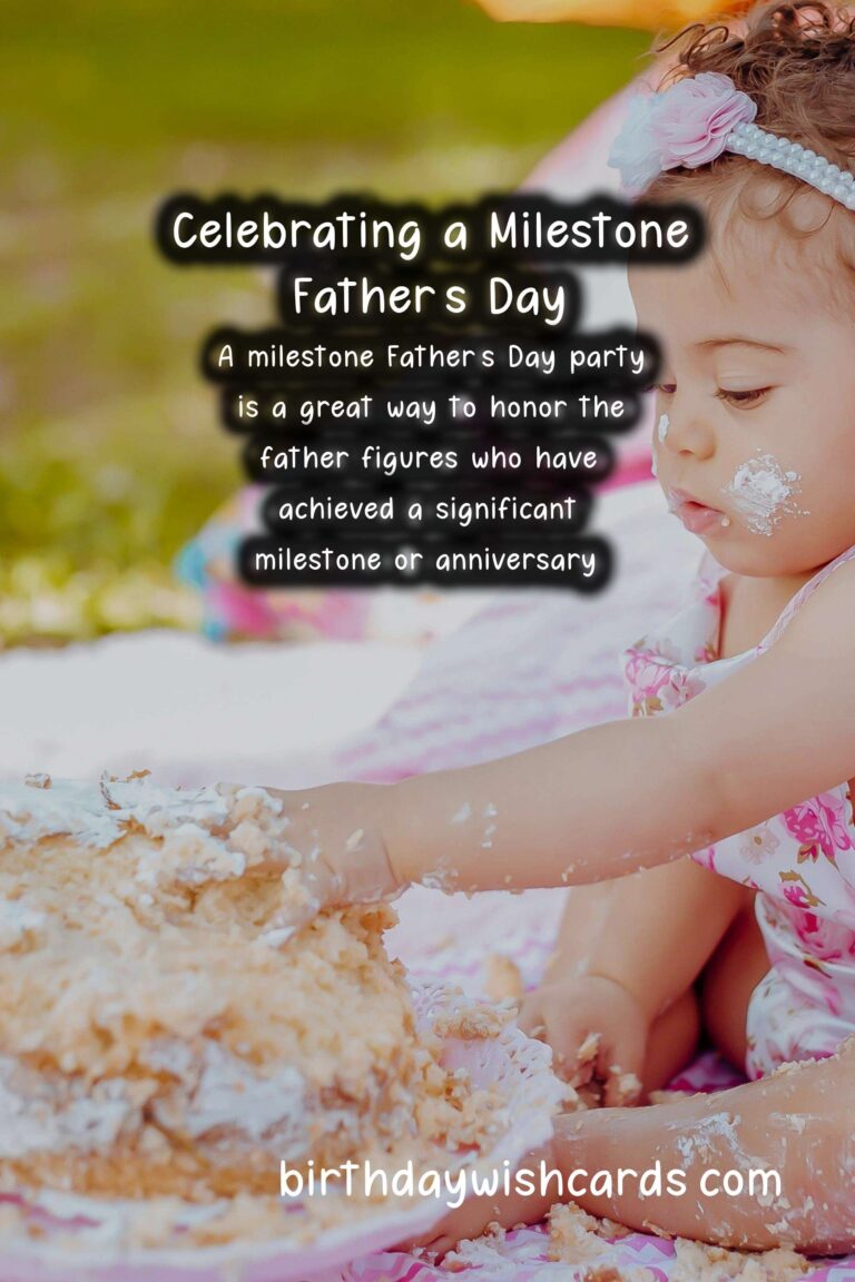 How to Plan a Father’s Day Milestone Party