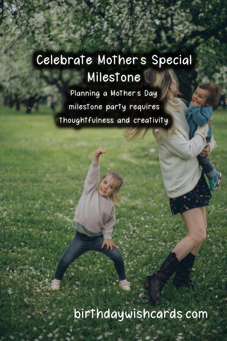 How to Plan a Mother's Day Milestone Party