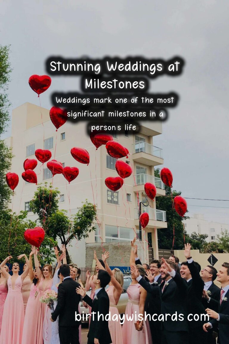 Life-Changing Advice for Weddings at Milestones