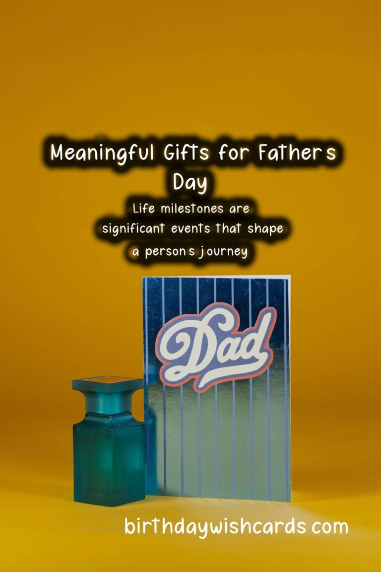 Meaningful Gifts for Life Milestones: Celebrating Father's Day