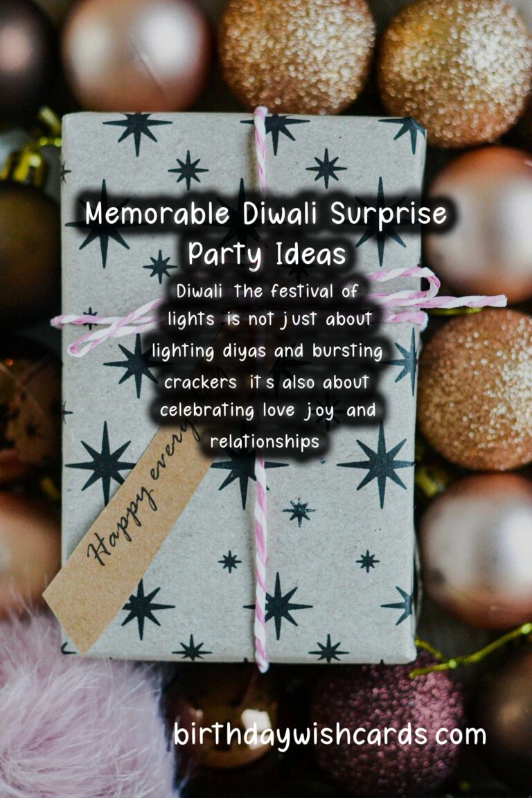 Memorable Surprise Party Ideas for Diwali