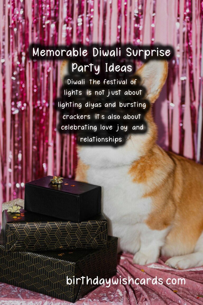 Memorable Surprise Party Ideas for Diwali