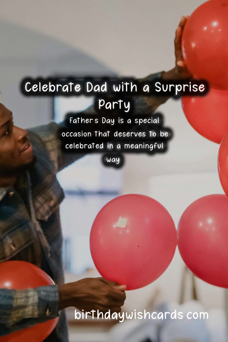 Memorable Surprise Party Ideas for Father’s Day