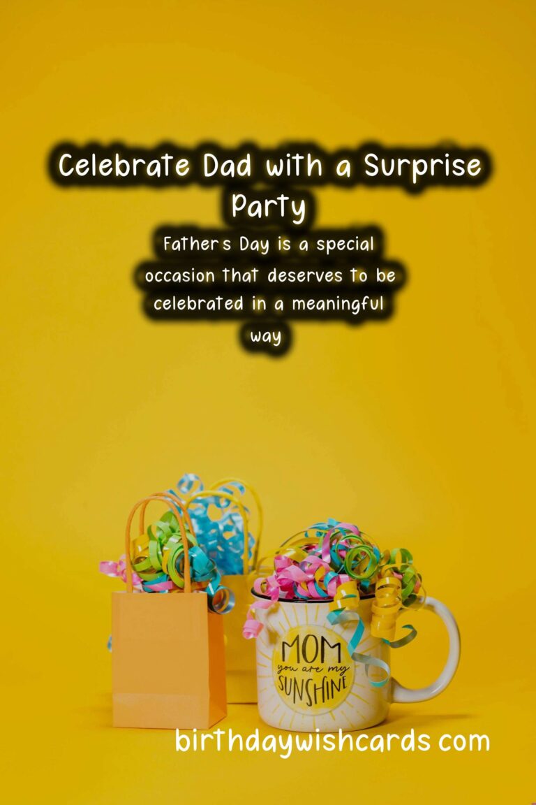Memorable Surprise Party Ideas for Father's Day