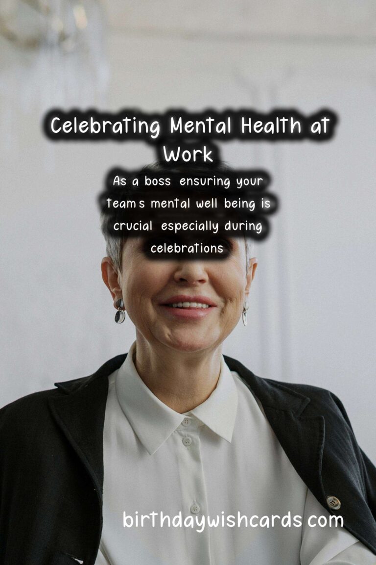 Mental Health Tips for Bosses Celebrations