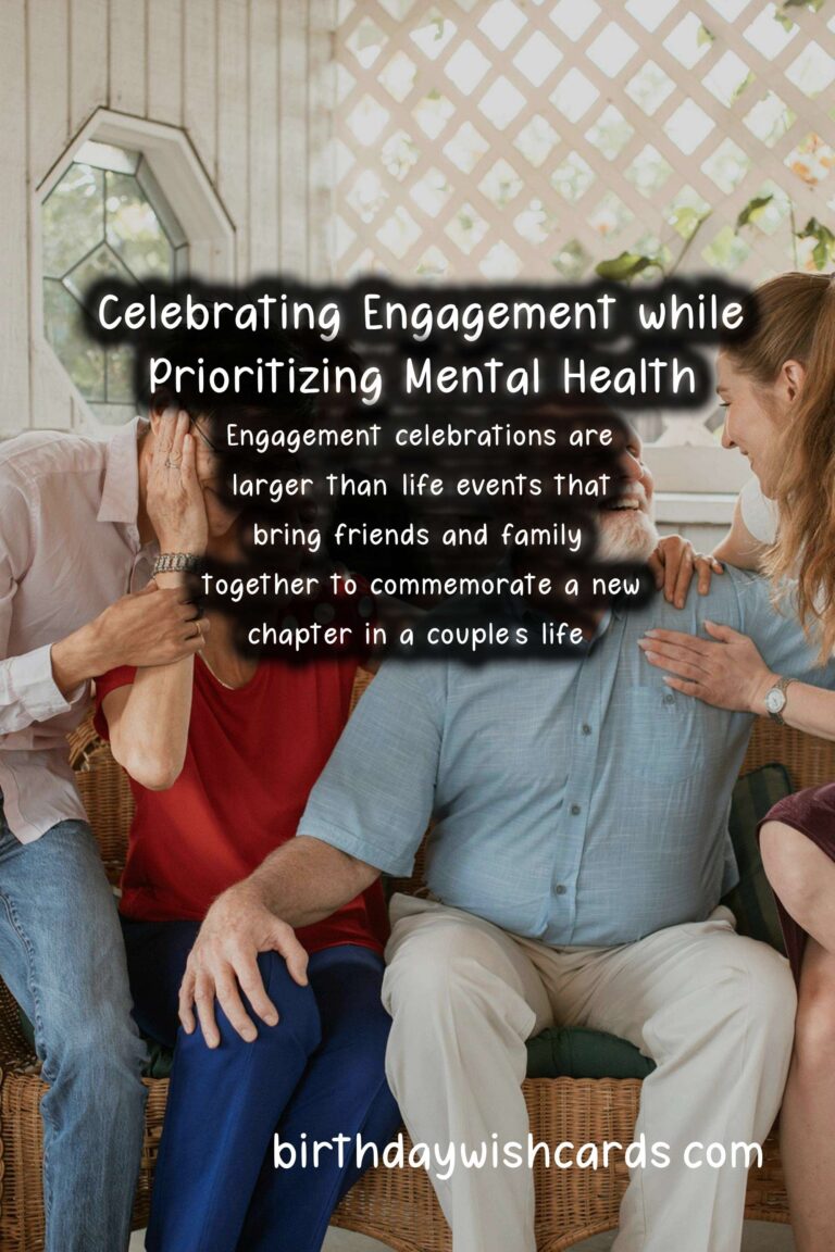 Mental Health Tips for Engagement Celebrations