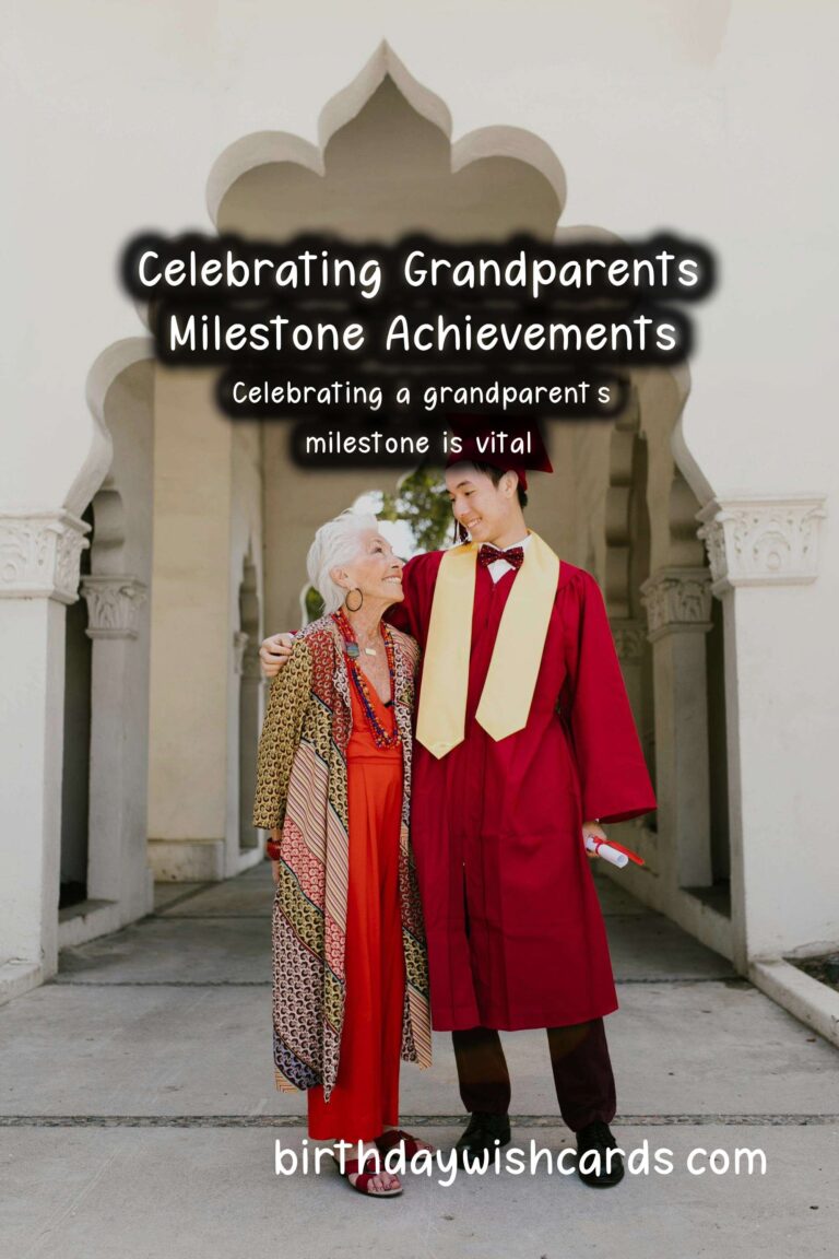 Milestone Achievement Ideas for Grandparents: Celebrating Life’s Special Moments