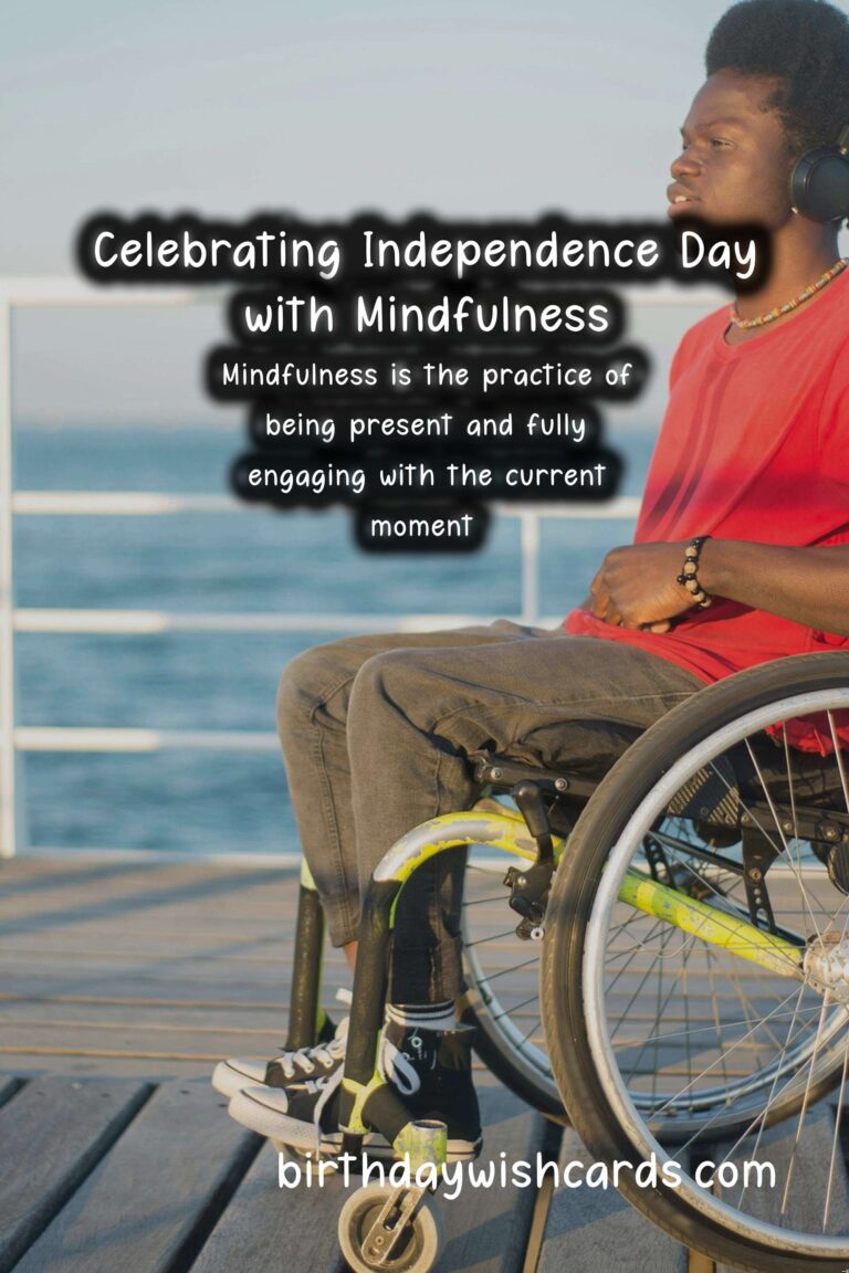 Mindfulness Practices for Independence Day: Celebrate Freedom with Inner Peace