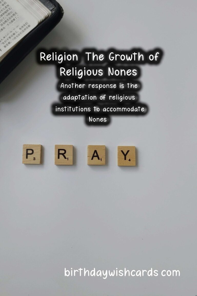 Religion: The Growth of Religious Nones: Sociological Implications and Community Responses