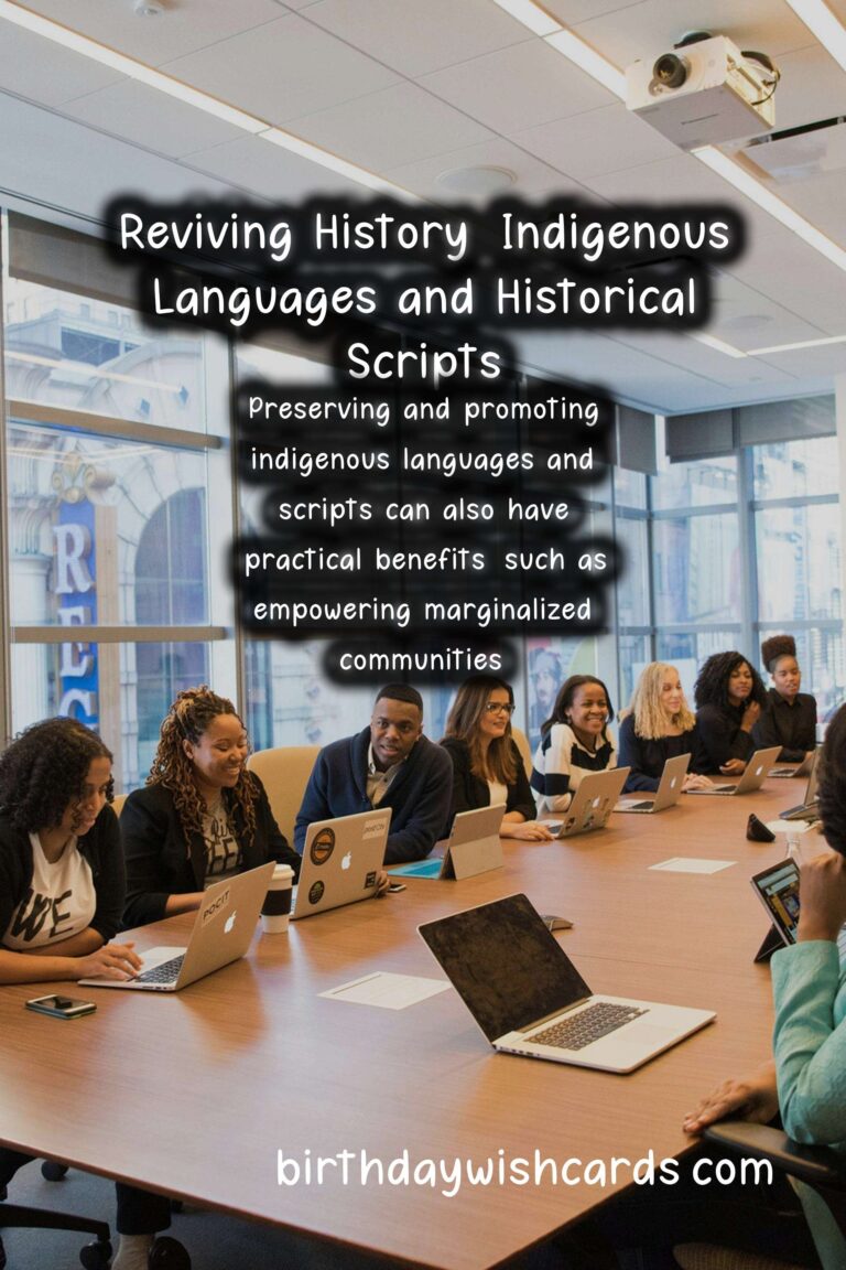 Reviving History: Indigenous Languages and Historical Scripts