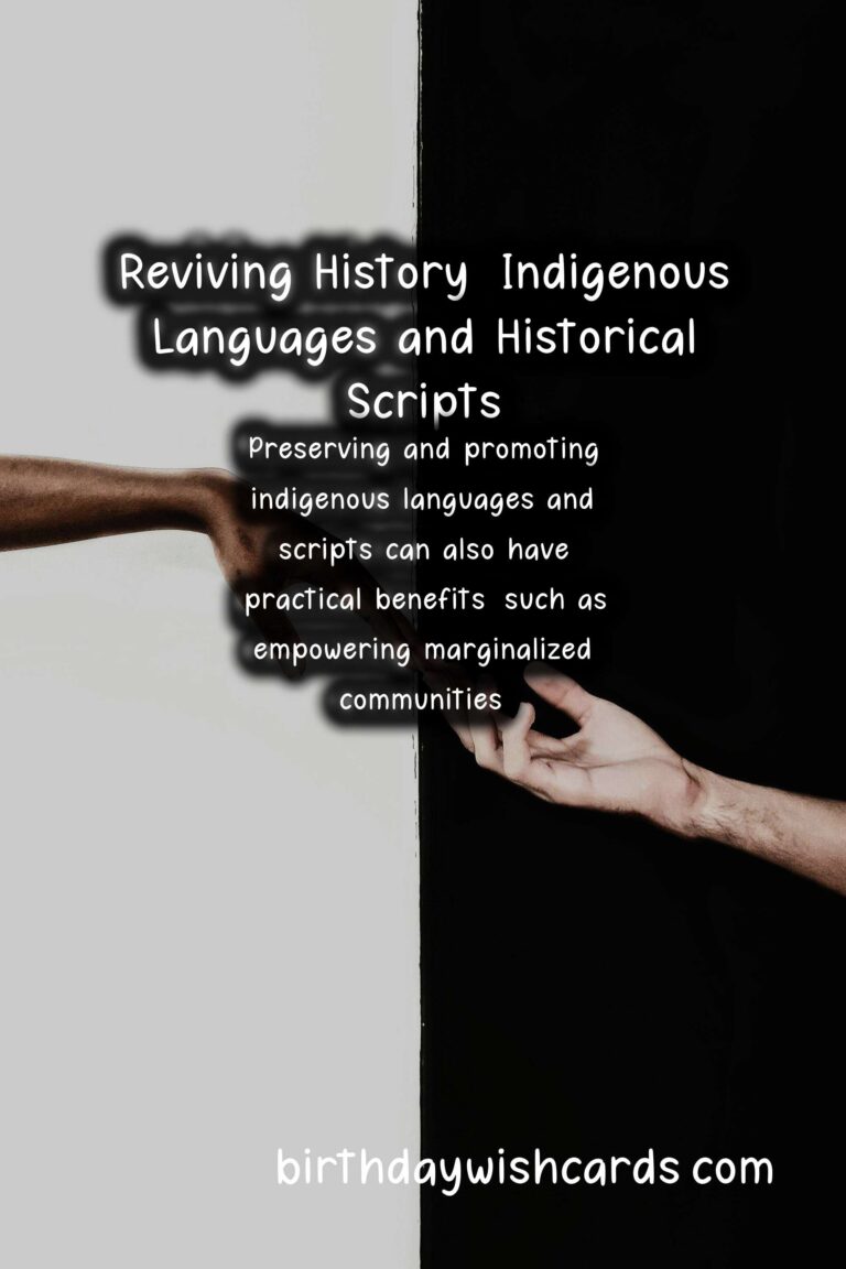 Reviving History: Indigenous Languages and Historical Scripts