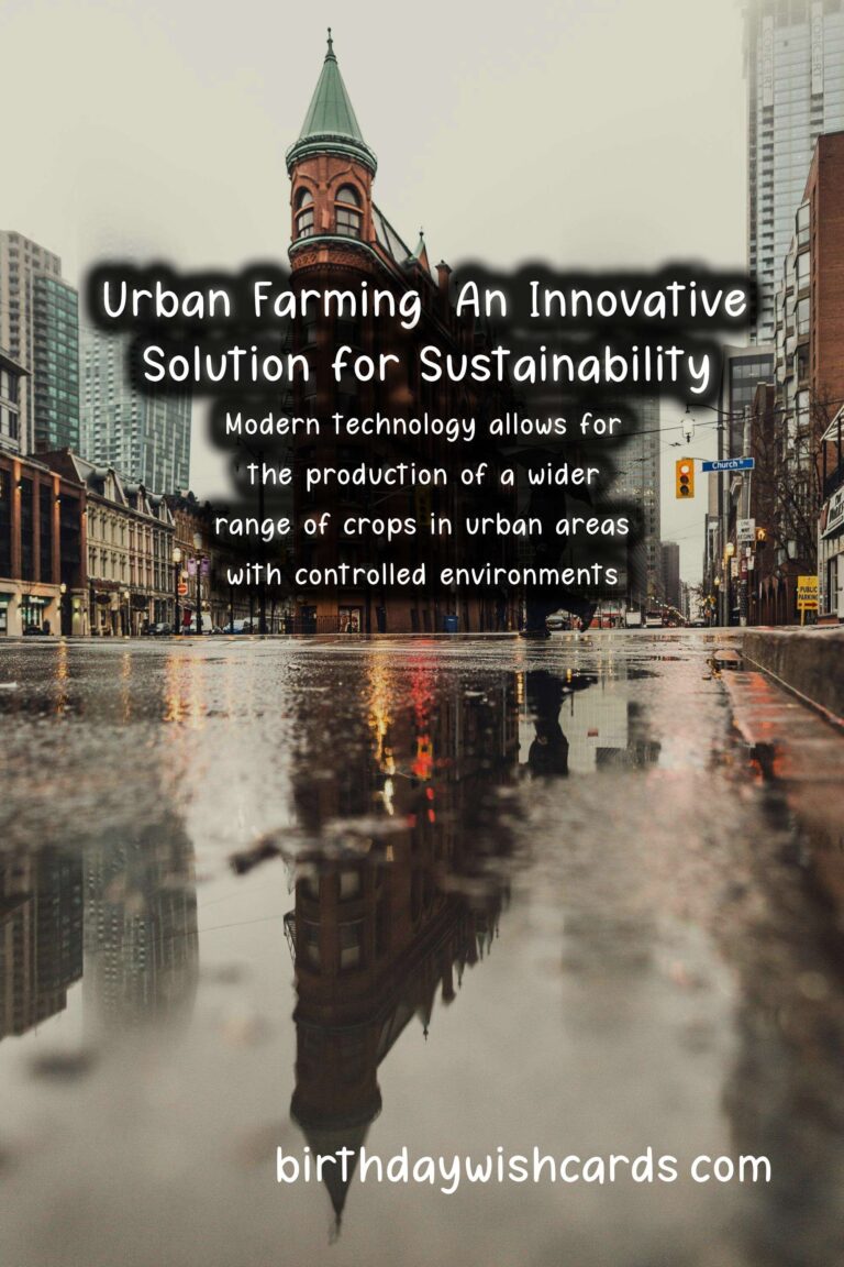 Sustainability: Urban Farming Advancements and Vertical Agriculture
