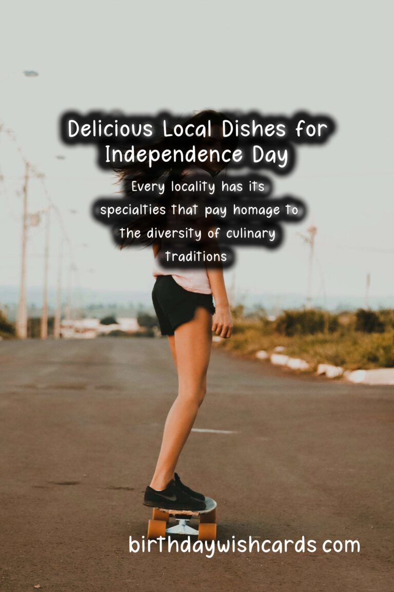 The Best Local Dishes for Celebrating Independence Day