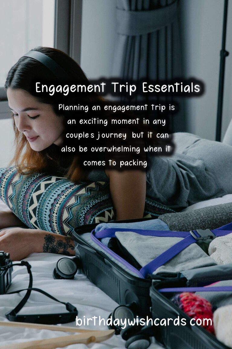 The Ultimate Guide on What to Pack for Engagement Trips