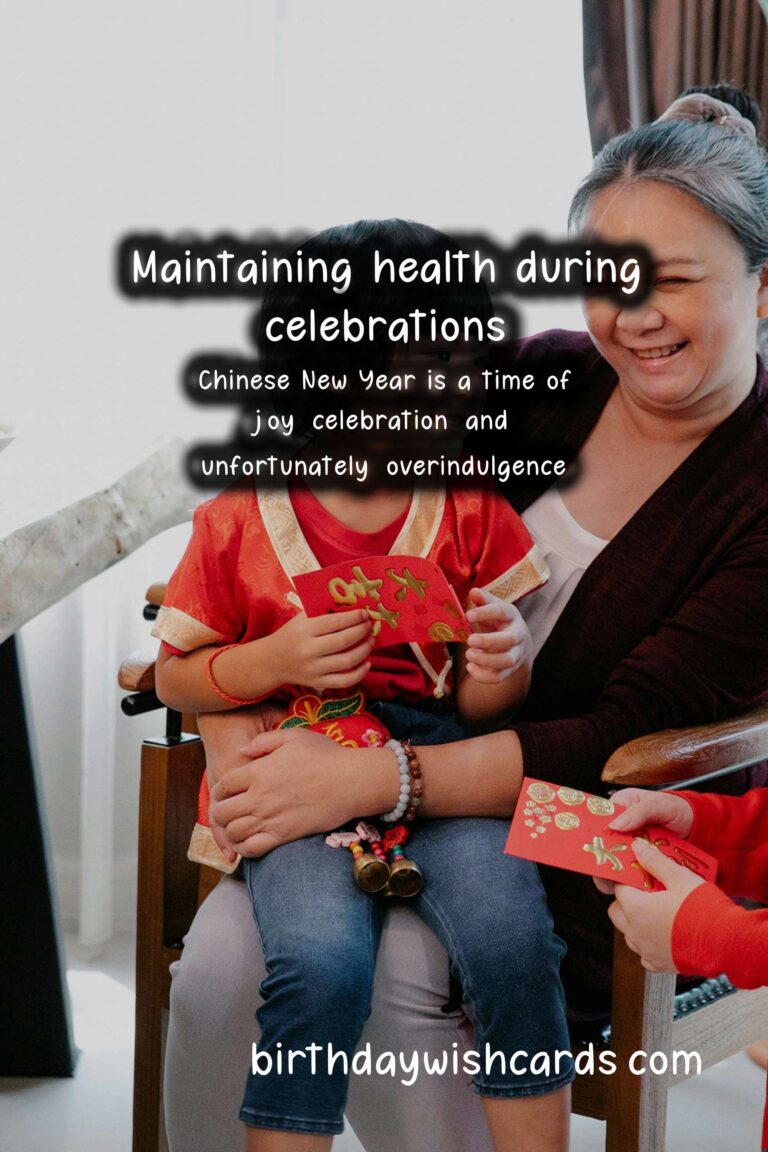 Tips for Maintaining Health During Chinese New Year