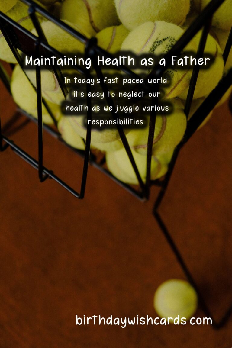 Tips for Maintaining Health During Dad