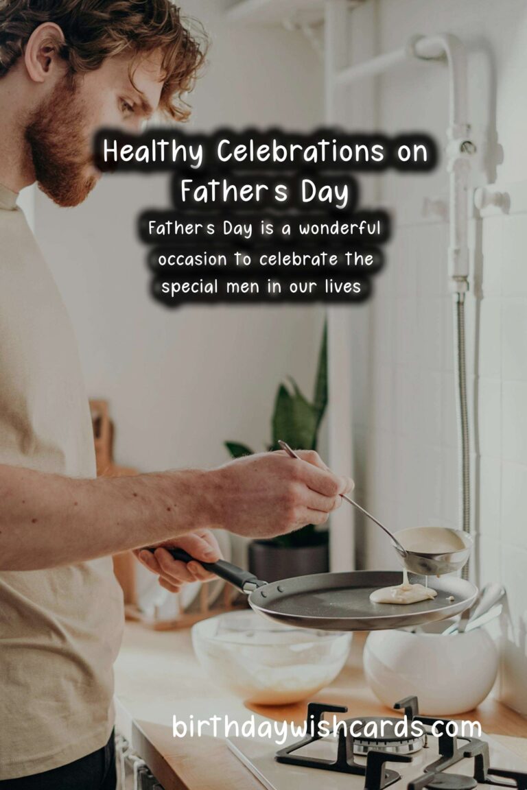 Tips for Maintaining Health During Father's Day