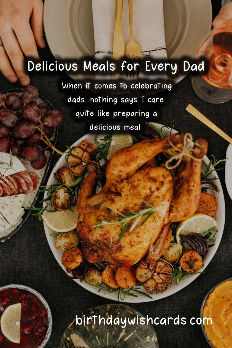 Top 10 Foods for Dad: Delicious Recipes for Every Taste