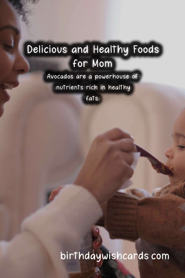 Top 10 Foods for Mom: Nourish and Delight Her