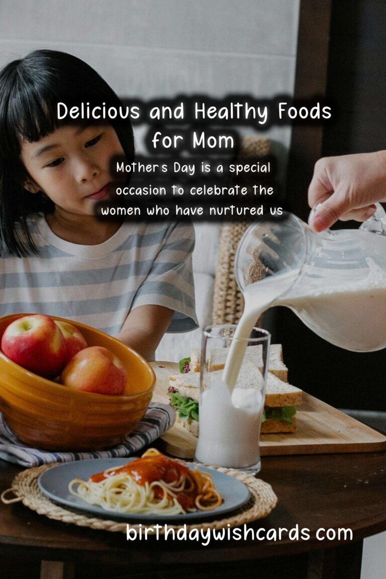 Top 10 Foods for Mom: Nourish and Delight Her