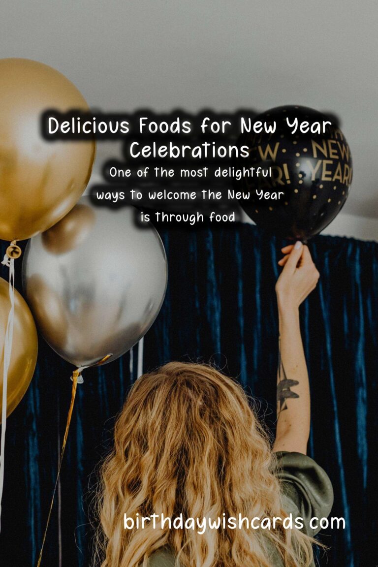 Top 10 Foods for New Year Celebrations