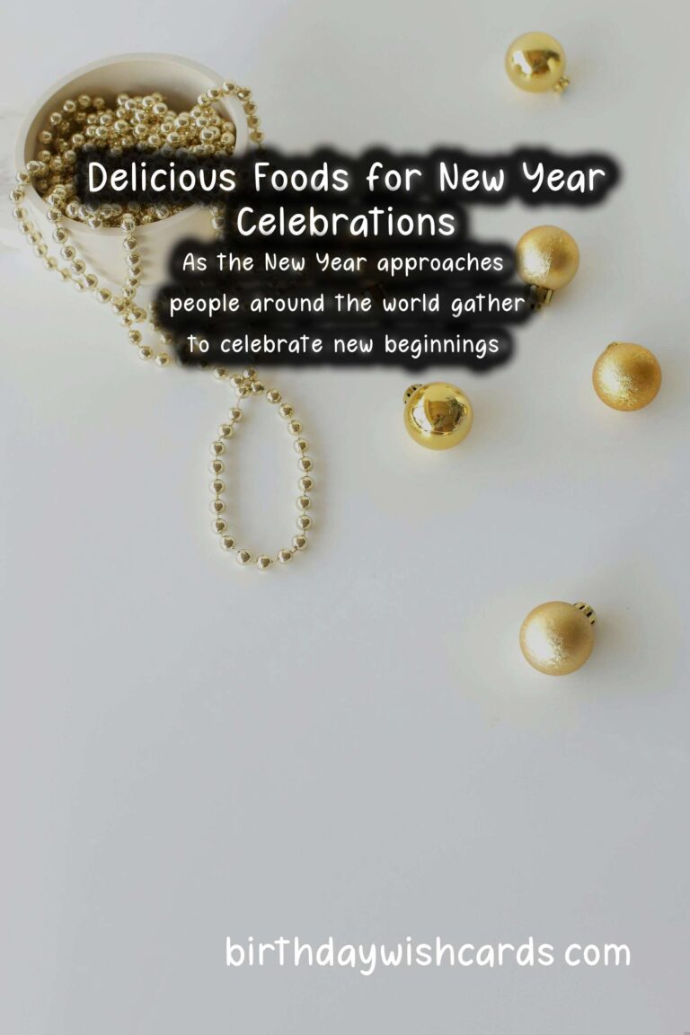 Top 10 Foods for New Year Celebrations
