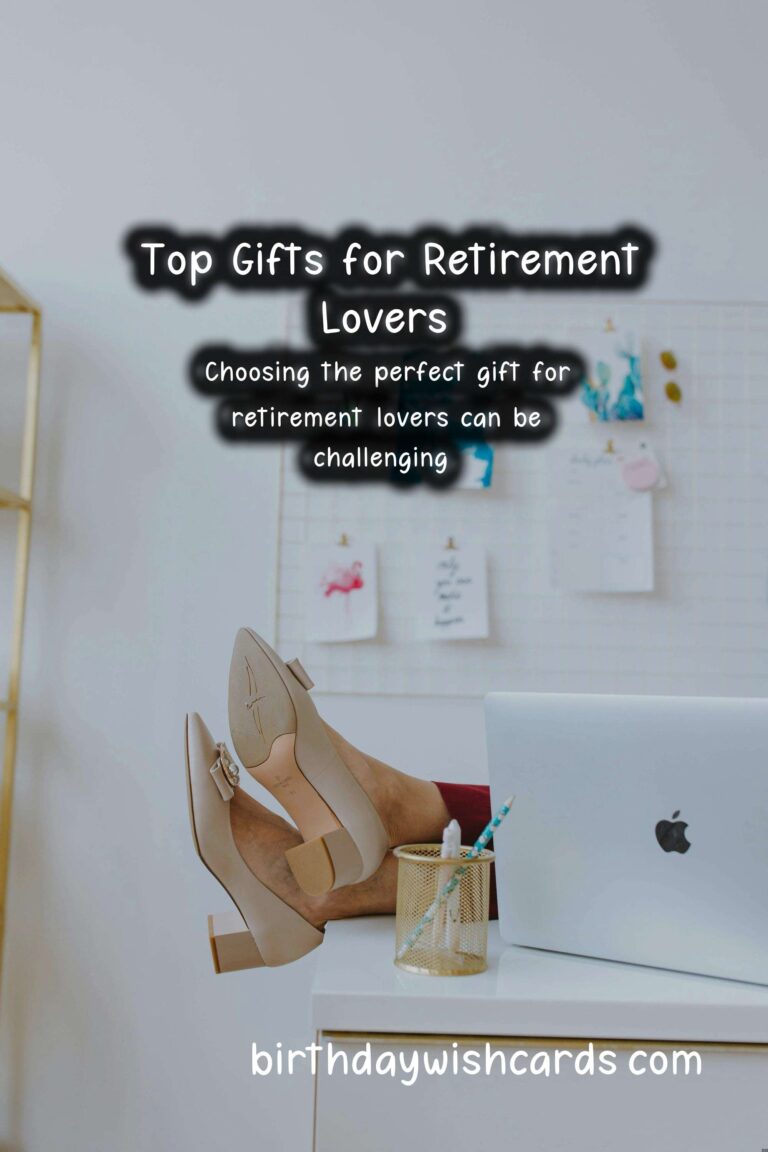 Top Gifts for Retirement-Lovers: Celebrate Their New Chapter