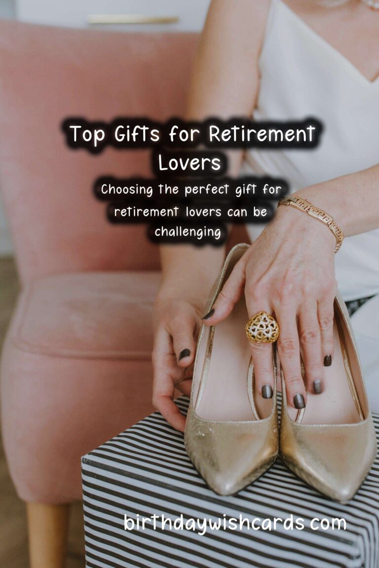 Top Gifts for Retirement-Lovers: Celebrate Their New Chapter