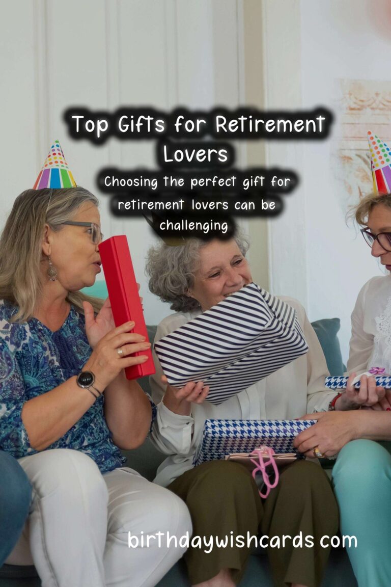 Top Gifts for Retirement-Lovers: Celebrate Their New Chapter