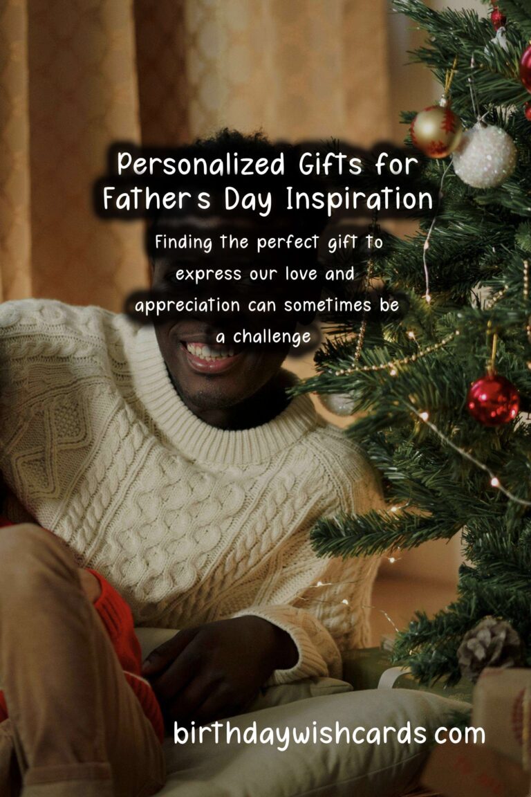 Top Personalized Gifts for Father’s Day: A Gift Guide for Dads Who Appreciate Uniqueness