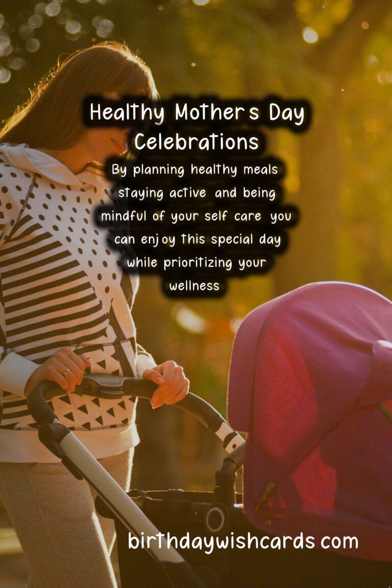 Top Tips for Maintaining Health During Mother’s Day Celebrations