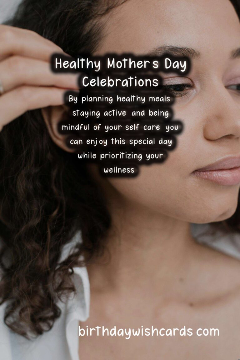 Top Tips for Maintaining Health During Mother's Day Celebrations