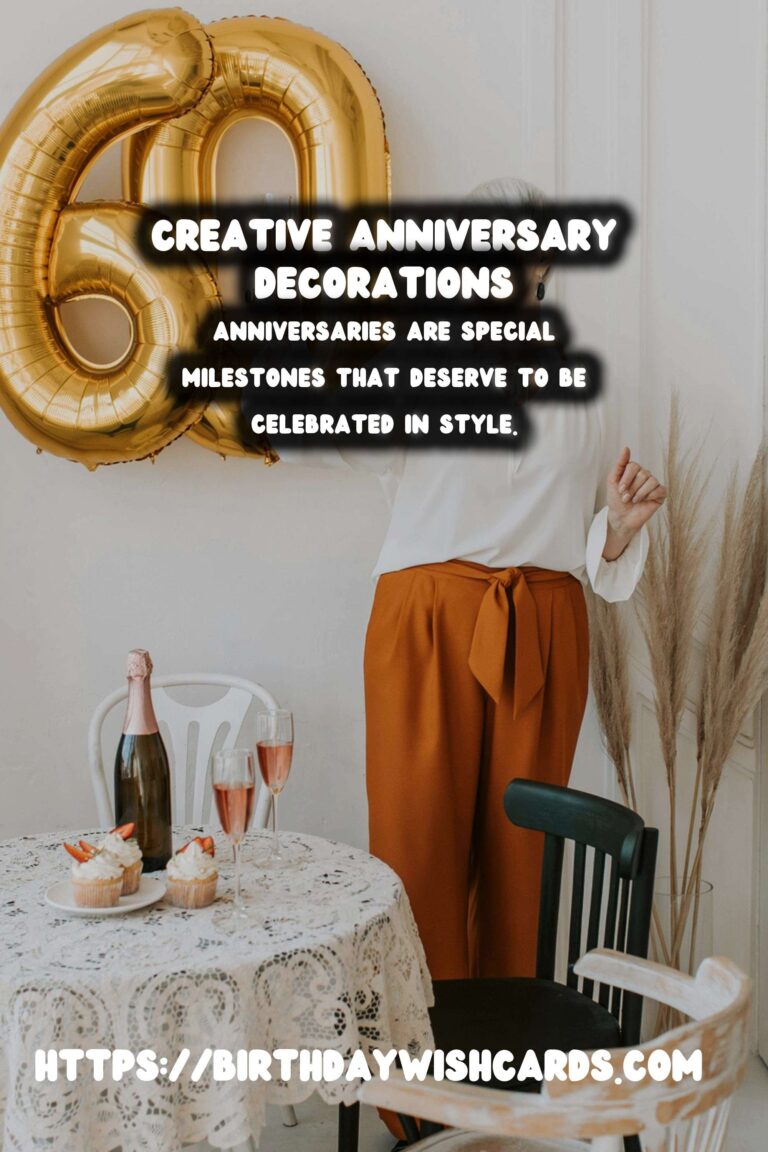 10 Creative Anniversary Decoration Ideas for Unforgettable Celebrations