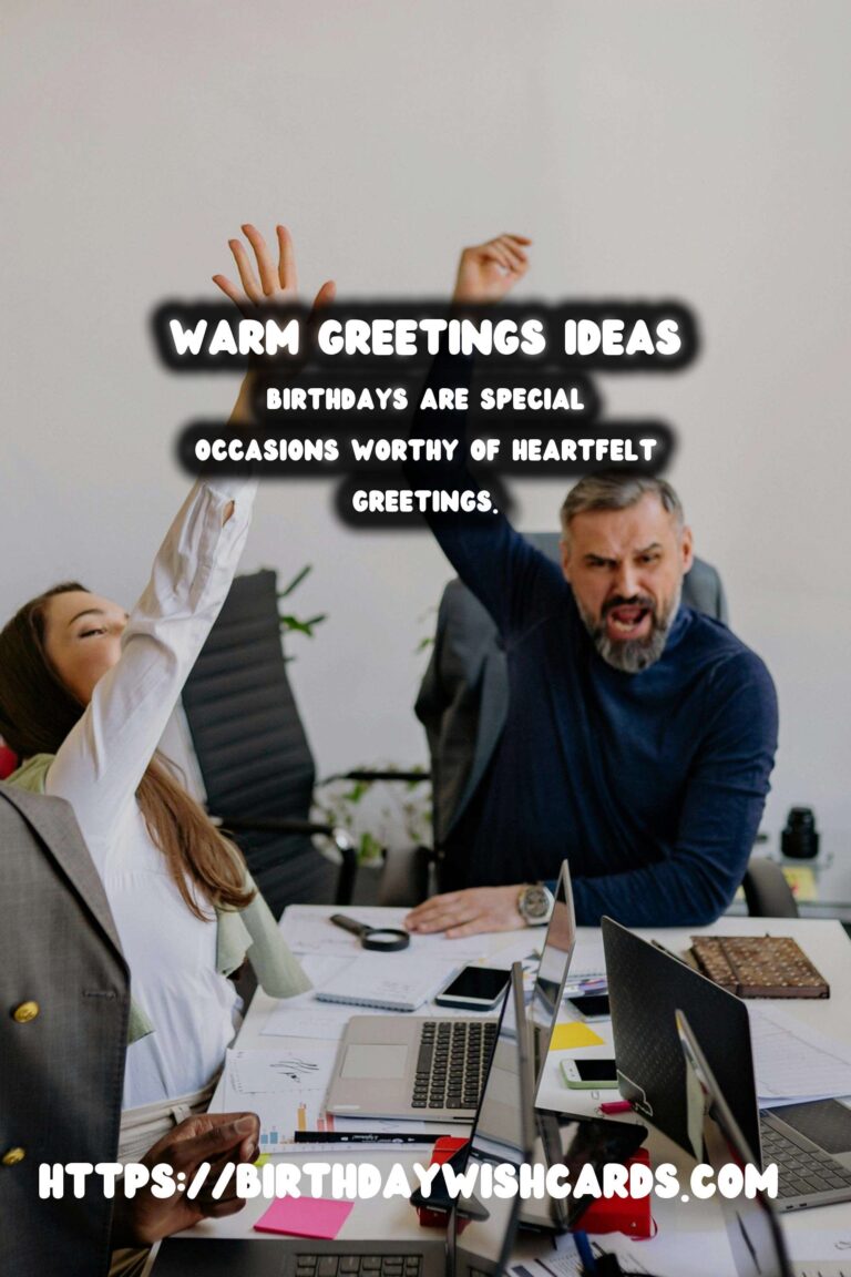 10 Enriching Warm Greetings Ideas for Wishes & Greetings