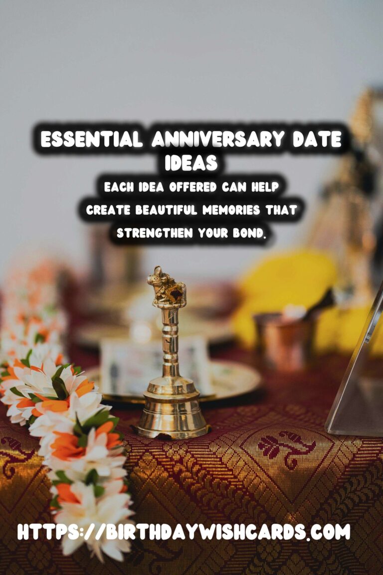 10 Essential Anniversary Date Ideas for Unforgettable Celebrations