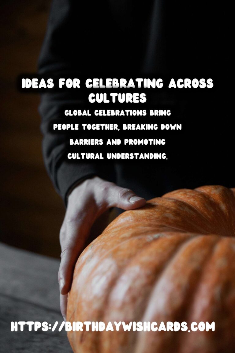 10 Essential Global Celebration Ideas for Unforgettable Events