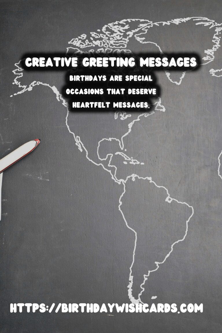 100 Classic Creative Greeting Messages Ideas for Wishes & Greetings