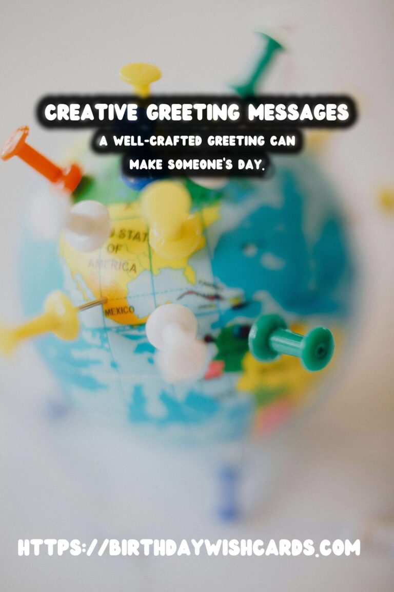 100 Classic Creative Greeting Messages Ideas for Wishes & Greetings