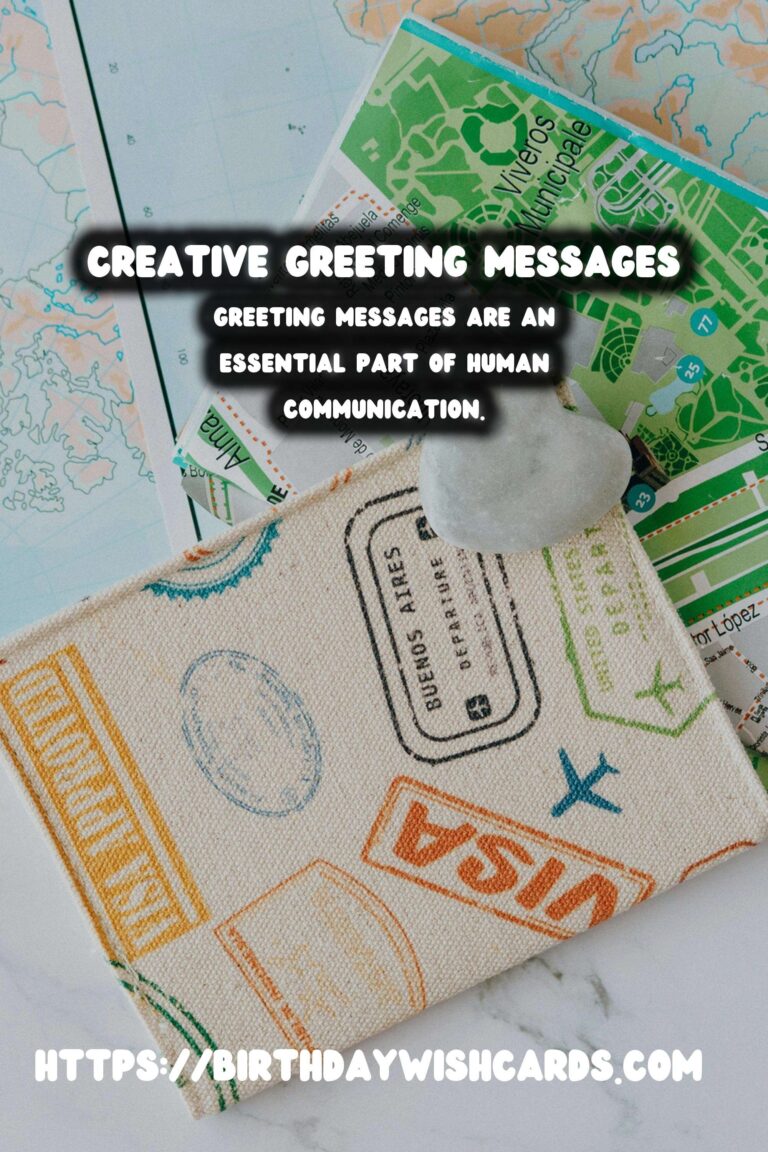 100 Classic Creative Greeting Messages Ideas for Wishes & Greetings