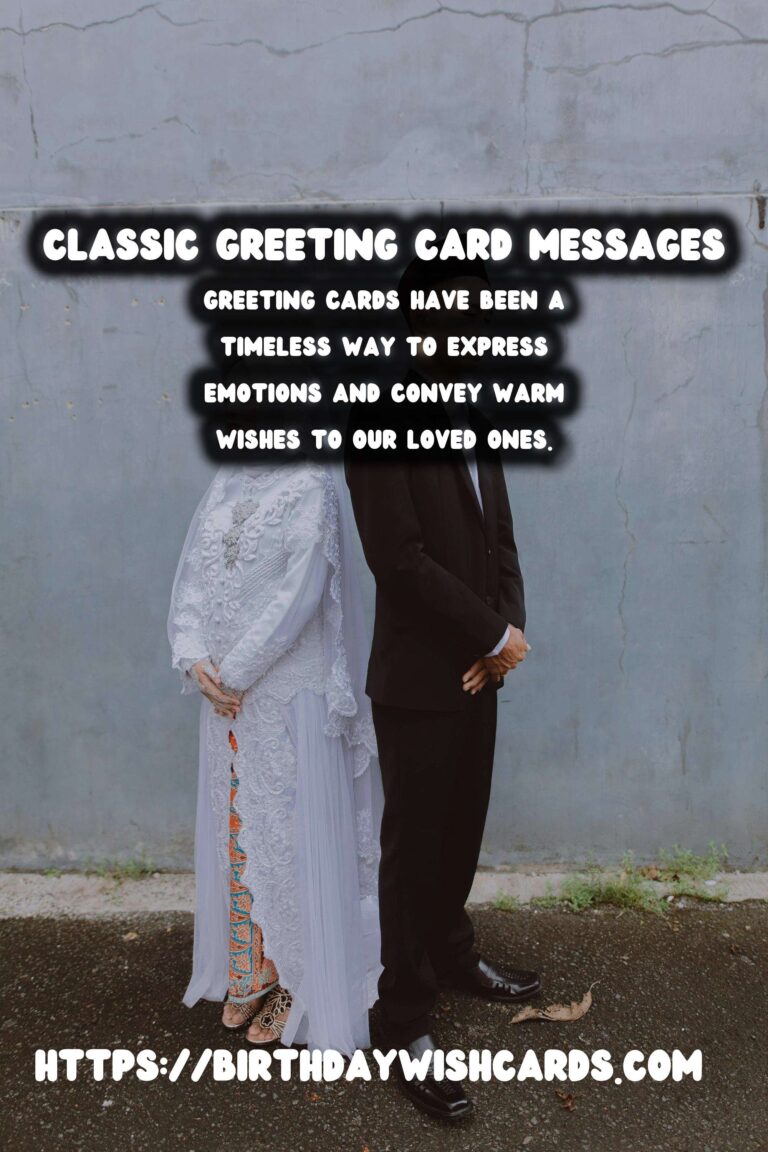 100 Classic Greeting Card Messages Ideas for Wishes & Greetings