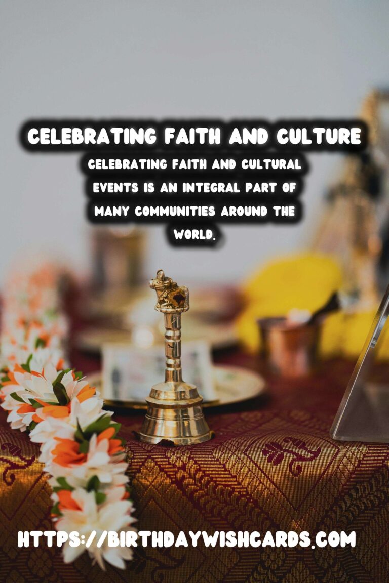 100 Elegant Faith Celebration Messages Ideas for Cultural & Religious Events