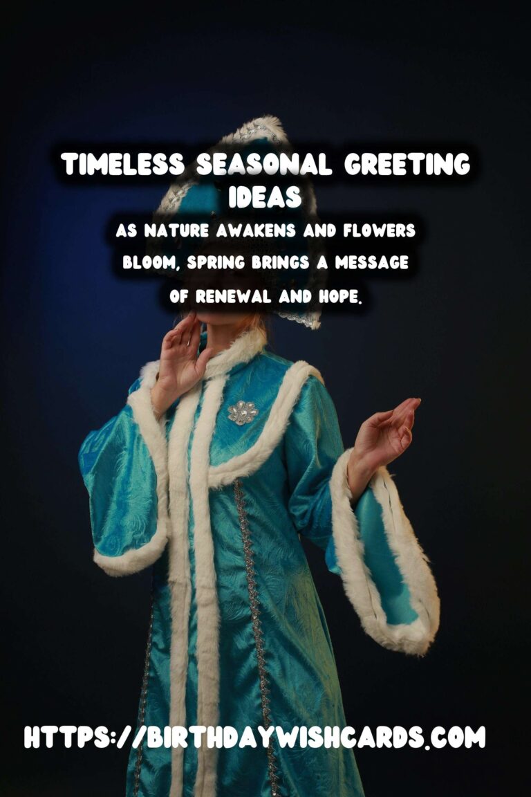 100 Timeless Seasonal Greeting Ideas for Wishes & Greetings