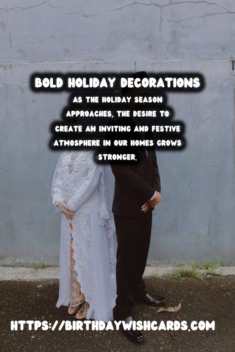 15 Bold Holiday Decoration Tips Ideas for Holidays & Festivals
