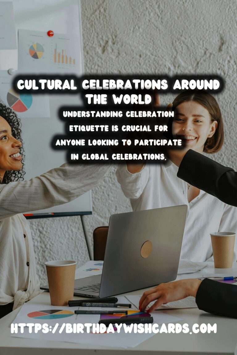 15 Essential Celebration Etiquette Around the World Ideas for Global Celebrations