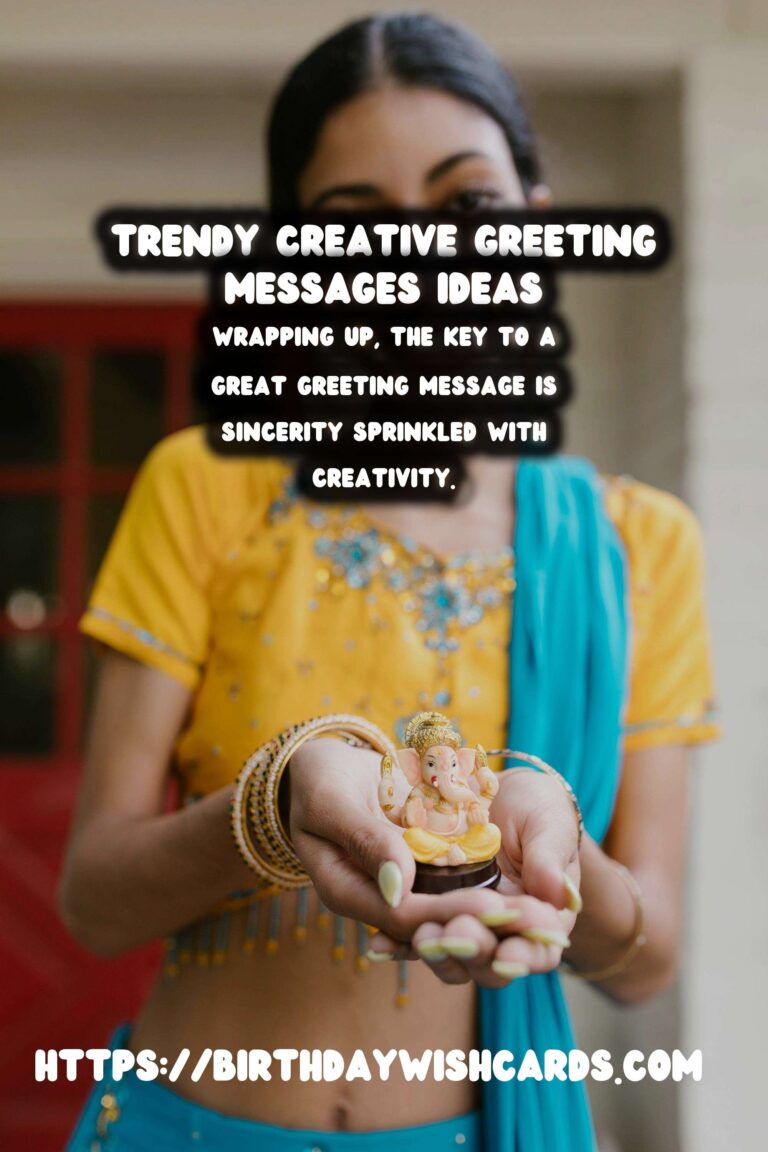 15 Trendy Creative Greeting Messages Ideas for Wishes & Greetings